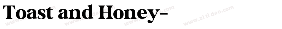 Toast and Honey字体转换